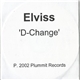 Elviss - D-Change